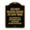 Signmission Do Not Block Door at Anytime Violators Will Be Towed Away at Owner Expense, A-DES-BG-1824-24185 A-DES-BG-1824-24185 - alternate 1